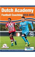 Dutch Academy Football Coaching (U14-15) - Functional Training & Tactical Practices from Top Dutch Coaches