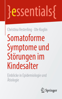 Somatoforme Symptome Und Störungen Im Kindesalter