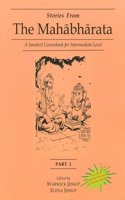 Stories from the Mahabharata: A Sanskrit Coursebook for Intermediate Level: A Sanskrit Language Course(Part 1)