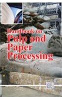 Handbook on Pulp and Paper Processing