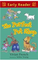 Early Reader: The Perfect Pet Shop