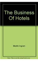 The Business Of Hotels