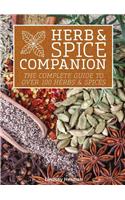 Herb & Spice Companion: The Complete Guide to Over 100 Herbs & Spices