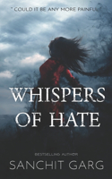 Whispers of Hate