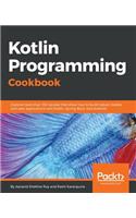 Kotlin Programming Cookbook