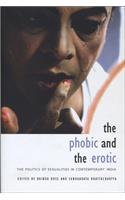 Phobic and the Erotic