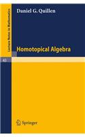 Homotopical Algebra