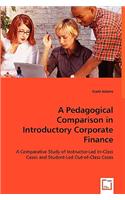 Pedagogical Comparison in Introductory Corporate Finance