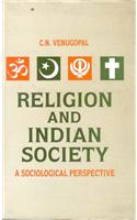 Religion and Indian Society: A Sociological Perspective