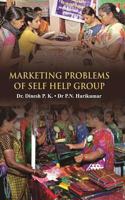 Marketing Problems of Self Help Groups