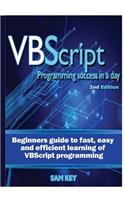 VBScript Programming Success In A Day