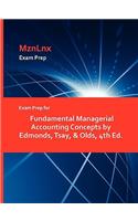 Exam Prep for Fundamental Managerial Accounting Concepts by Edmonds, Tsay, & Olds, 4th Ed.