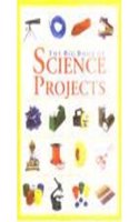 The Big book Of Science Projects Ye