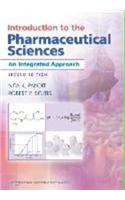 Introduction to the Pharmaceutical Sciences an Integrated approach, 2/e