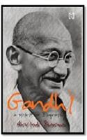 Gandhi:  A Spiritual Biography