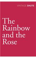 The Rainbow and the Rose