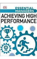 Achieving High Performance