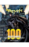 Batman: 100 Greatest Moments