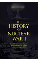 History of Nuclear War I