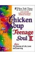 Chicken Soup for the Teenage Soul II