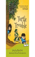 Ellie Belly Turtle Trouble Book 3