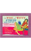 The Wise and Witty Stress Solution Kit