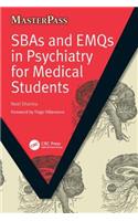 Sbas and Emqs in Psychiatry for Medical Students