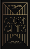 School of Life Guide to Modern Manners