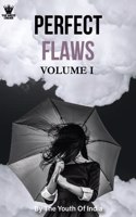 Perfect Flaws Volume 1