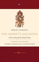 The Demon?s Daughter: A Love Story From South India