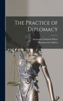 Practice of Diplomacy