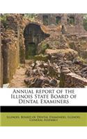 Annual Report of the Illinois State Board of Dental Examiners