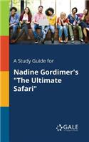 Study Guide for Nadine Gordimer's 