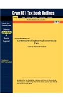 Studyguide for Contemporary Engineering Economics by Park, ISBN 9780130893109