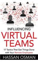 Influencing Virtual Teams