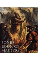 Foxe's Book of Martyrs