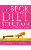 Beck Diet Solution for Weight Loss Journal