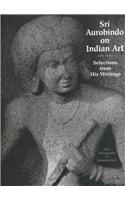 Sri Aurobindo on Indian Art