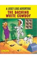 A Lucky Luke Adventure: The Dashing White Cowboy