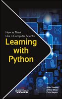 Learning With Python : How To Think Like A Computer Scientist