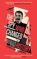 The Spy Who Changed History