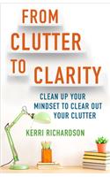 From Clutter to Clarity