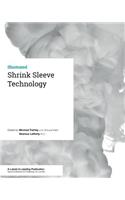 Shrink Sleeve Technology