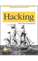 Hacking: The Next Generation