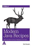 Modern Java Recipes: Simple Solutions to Difficult Problems in Java 8 and 9