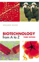 Biotechnology from A to Z, 3rd Edition