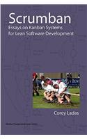 Scrumban - Essays on Kanban Systems for Lean Software Development