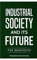 Industrial Society and Its Future