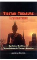 Tibetan Treasure Literature:Revelation, Tradition, and Accomplishment in Visionary Buddhism