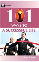 101 Ways to a Successful Life